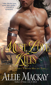 Must Love Kilts (Ravenscraig Legacy, Bk 5)