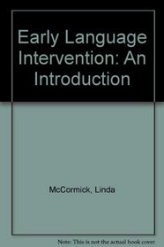 Early Language Intervention: An Introduction
