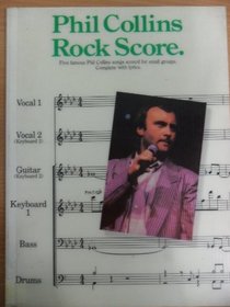 Phil Collins rock score: [five famous Phil Collins songs scored for small groups]