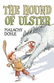 The Hound of Ulster (White Wolves: Stories from Different Cultures)