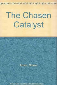 The Chasen Catalyst