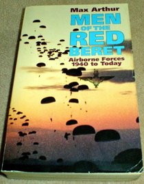 Men of the Red Beret: Airborne Forces 1940-1990