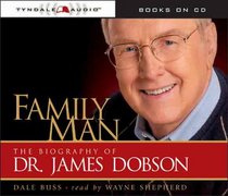 Family Man: The Biography of Dr. James Dobson (Audio CD) (Abridged)