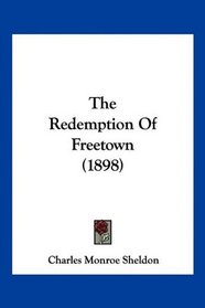 The Redemption Of Freetown (1898)