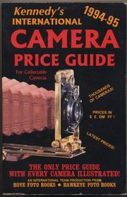 Kennedy's International Camera Price Guide for Collectable Cameras: 1994-95