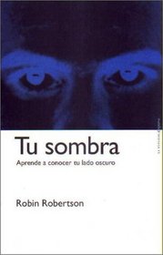 Tu sombra / Your Shadow (Spanish Edition)