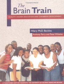 Brain Train: Quality Higher Education And Caribbean Development