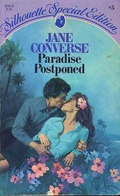 Paradise Postponed (Silhouette Special Edition No 5)