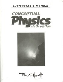 Instructor's Manual: Conceptual Physics 9e (Conceptual Physics for High School)