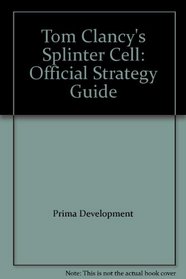 Tom Clancy's Splinter Cell: Official Strategy Guide