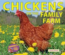 Chickens on the Family Farm (Animals on the Family Farm)