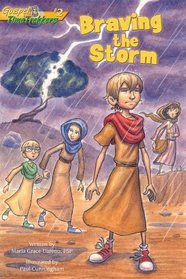 Braving the Storm (Gospel Time Trekkers, Bk 2)
