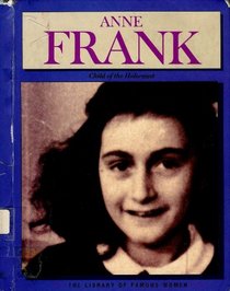 Anne Frank: Child of the Holocaust (Hudson Valley Heritage Series)