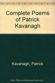 Complete Poems of Patrick Kavanagh