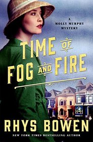 Time of Fog and Fire (Molly Murphy, Bk 16)