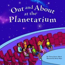 Out and About at the Planetarium (Field Trips)
