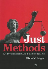 Just Methods: An Interdisciplinary Feminist Reader