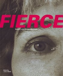 Fierce: Women's Hot-Blooded Film/Video