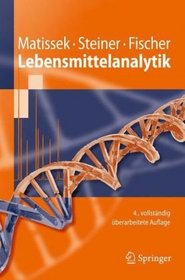 Lebensmittelanalytik (Springer-Lehrbuch) (German Edition)