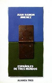 Espanoles de tres mundos/ Spaniards of the Three Worlds (Spanish Edition)
