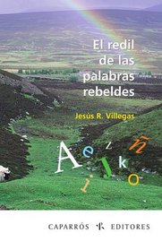 El redil de las palabras rebeldes (Spanish Edition)