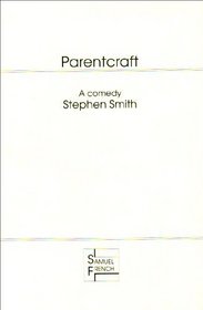 Parentcraft (Acting Edition)