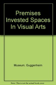 Premises Invested Spaces In Visual Arts