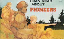 I Can Read About Pioneers (I Can Read About)