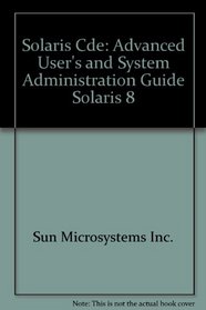 Solaris CDE: Advanced User's and System Administration Guide (Solaris 8)