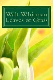 Walt Whitman Leaves of Grass