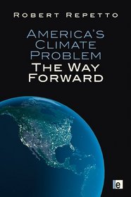America's Climate Problem: The Way Forward