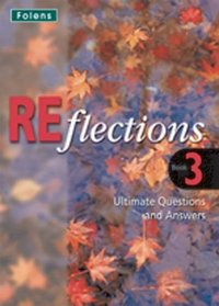 REflections: Ultimate Questions & Answers Student Bk (13-14)