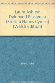 Laura Ashley, Dylunydd Ffasiynnau (Storiau Hanes Cymru) (Welsh Edition)