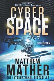 CyberSpace: A CyberStorm Novel (Cyber Series)