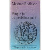 Peuple juif ou probleme juif? (Petite collection Maspero) (French Edition)