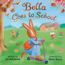 Bella Goes to School