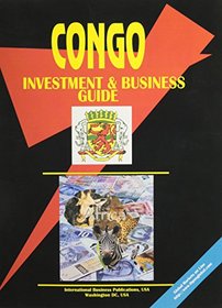 Congo Investment & Business Guide (World Investment and Business Library)