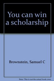 You can win a scholarship