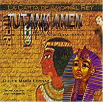 La Carta de Amor al Rey Tut-Ank-Amen / Love Letter to King Tutankhamen