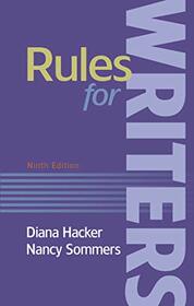 Rules for Writers Ninth Edition (Custom Edition)