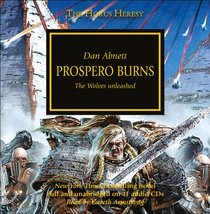 Prospero Burns (unabridged) (The Horus Heresy)