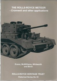 The Rolls-Royce Meteor - Cromwell and Other Applications (Historical)