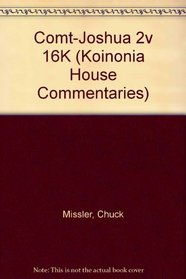 Comt-Joshua 2v 16K (Koinonia House Commentaries)