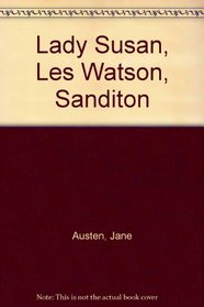 Lady Susan, Les Watson, Sanditon