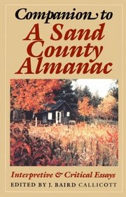 Companion to A Sand County Almanac : Interpretive and Critical Essays