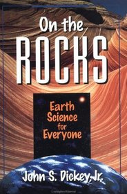 On the Rocks: Earth Science for Everyone