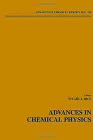 Advances in Chemical Physics (Volume 138)