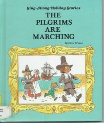 The pilgrims are marching (Sing-along holiday stories)