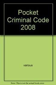 Pocket Criminal Code 2008