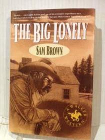 The Big Lonely: A Walker Western